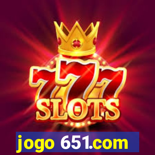 jogo 651.com